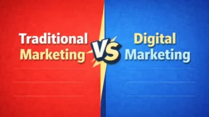 Traditional Marketing vs Digital Marketing
